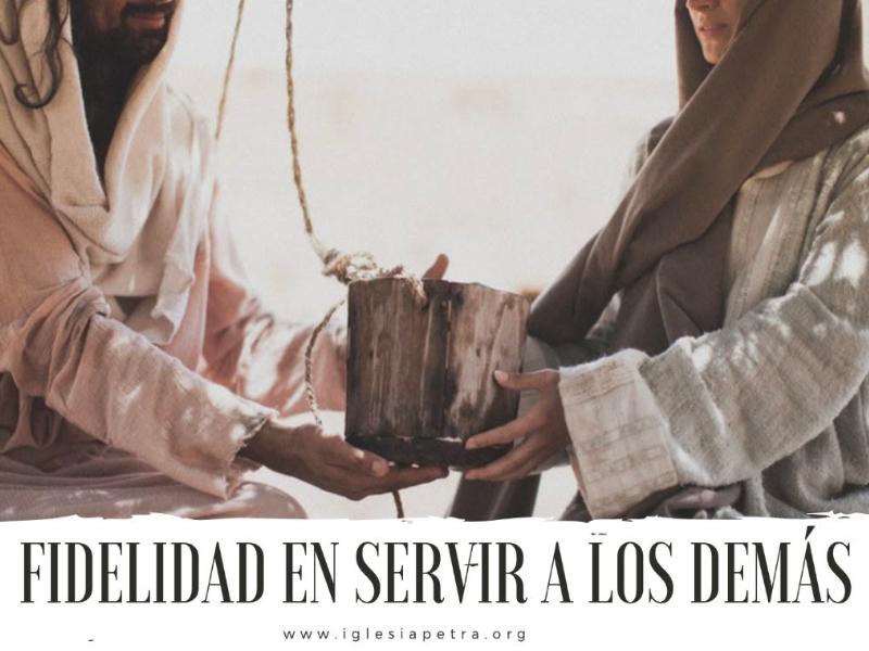 Fidelidad En Servir A Los Demás